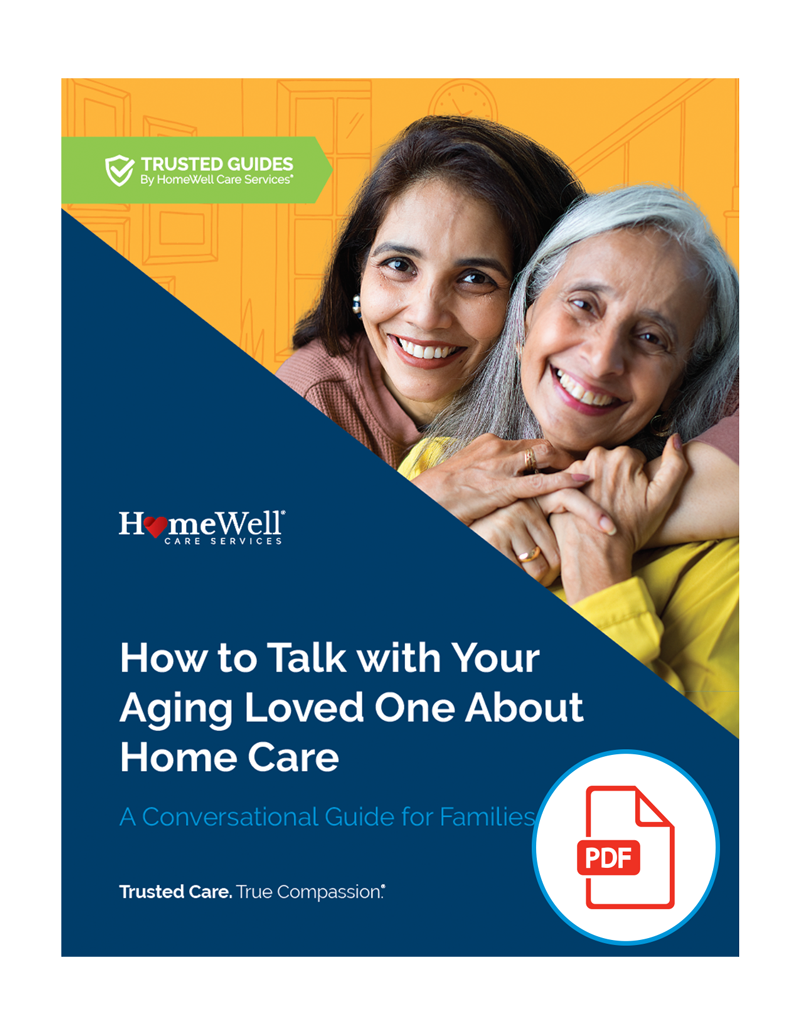 How to talk to your aging loved one about home care free download